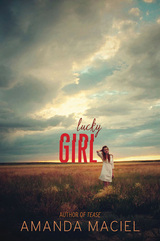 Lucky Girl by Amanda Maciel