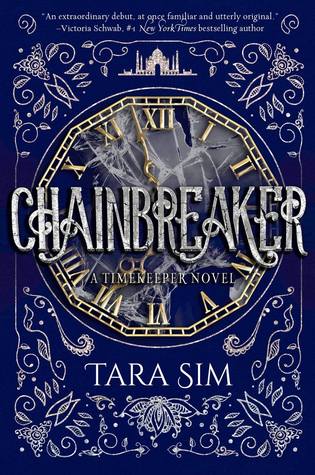 Chainbreaker (Timekeeper, #2) by Tara Sim